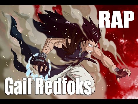 Видео: Русский Реп про Гажила Рэдфокса из "Fairy Tail" | Gail Redfoks Rap 2016 AMV #5