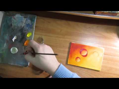 Видео: Капли.Water Drops.Видео урок.Живопись маслом.Миниатюра."МАРС" Видео урок.