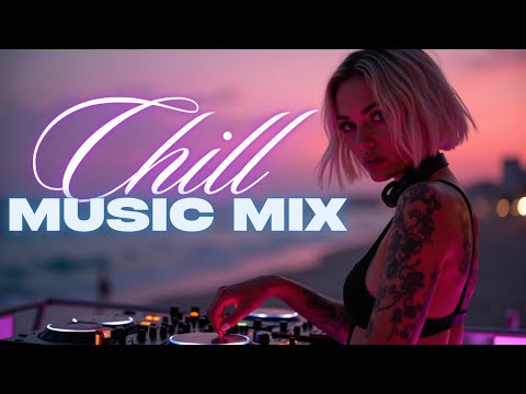 Видео: 🎶 Chill House Mix 2025 — лучшие расслабляющие треки для работы, учёбы и отдыха 🌴