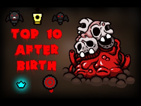 Видео: ТОП 10 вещей дополнения Afterbirth [Ребаланс]
