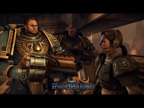 Видео: Warhammer 40,000: Space Marine - Предательство