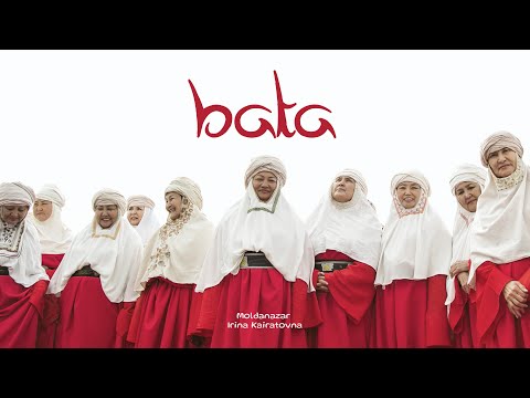 Видео: MOLDANAZAR & ИРИНА КАЙРАТОВНА - Bata (Official Music Video)