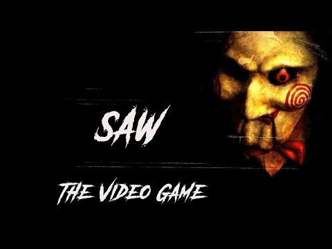 Видео: Прохождение SAW - The Video Game (часть1)