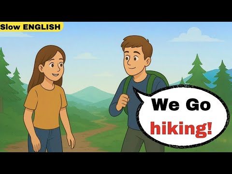 Видео: Пойдём в поход! | Легкий разговорный английский для начинающих | Практика говорения и аудирования