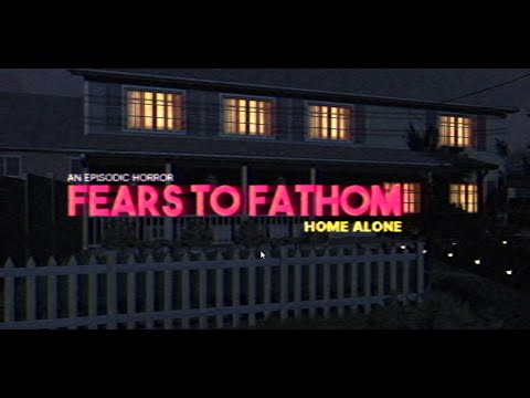 Видео: фиарз ту фатхоме - и я хом элоне | Fears to Fathom - Episode 1