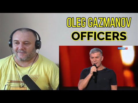 Видео: OLEG GAZMANOV / Олег Газманов — OFFICERS / Офицеры (REACTION)