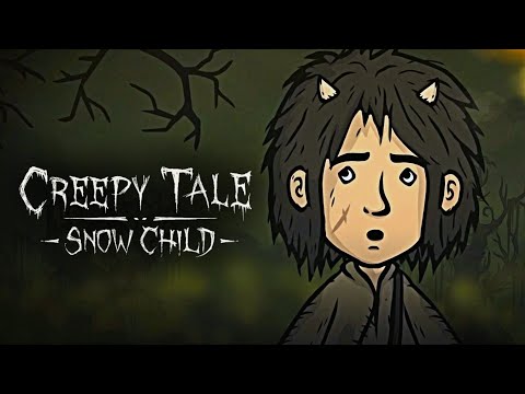 Видео: КРИПИ ТЕЙЛ 5 НА ПОДХОДЕ ► Creepy Tale Snow Child Demo