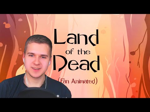 Видео: Реакция | Land of The Dead (Fan Animated)