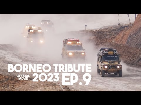 Видео: Застрял на бездорожье на полосе для перевозки | Трибьют Борнео 2023 — Официальный фильм, эпизод 9