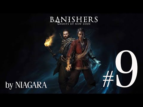 Видео: Banishers: Ghosts of New Eden ✔ {СЕРИЯ 9} НОВАЯ СПОСОБНОСТЬ