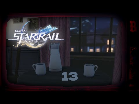 Видео: Моё прохождение Honkai: Star Rail | Серия 13