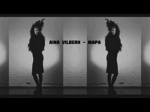 Видео: Aina Vilberh - Мара