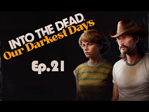 Видео: Траурная серия – Into the Dead: Our Darkest Days #21▐ Прохождение