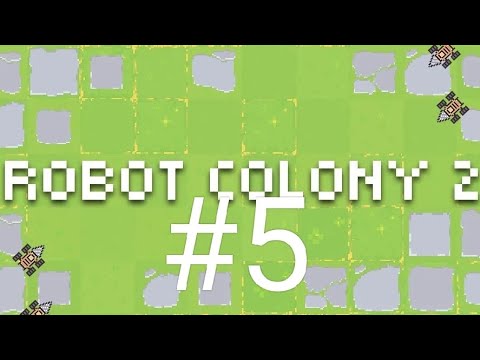 Видео: Robot Colony 2 5 серия