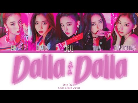 Видео: Itzy-Dalla Dalla(달라달라)(Перевод-кирилизация/Color Coded Lyrics)