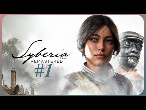 Видео: Syberia: Remastered - ЗАПИСЬ СТРИМА [1]