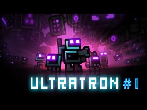 Видео: Ultratron Прохождение - №1 - Последний Человек на Земле