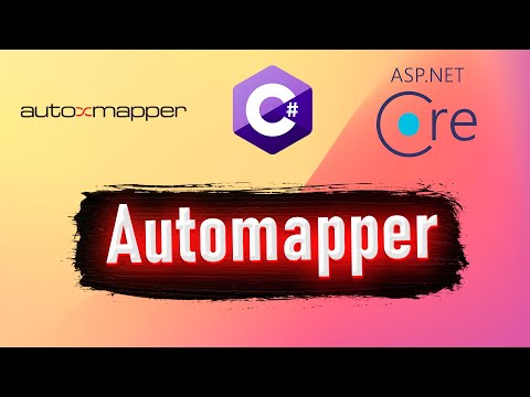 Видео: Как использовать Automapper в ASP.NET Core
