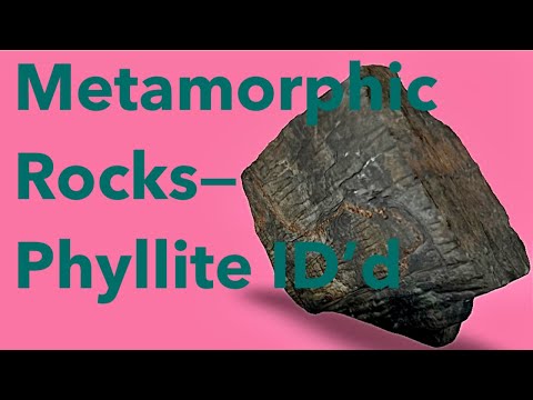 Видео: Метаморфические породы - идентифицирован филлит