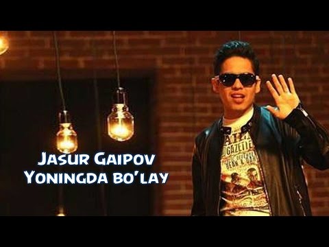 Видео: Jasur Gaipov - Yoningda bo'lay | Жасур Гаипов - Ёнингда булай