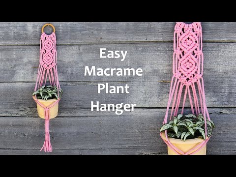 Видео: How to make Macrame Plant Hanger | Easy Macrame Plant Hanger Tutorial | Макраме Для Начинающих