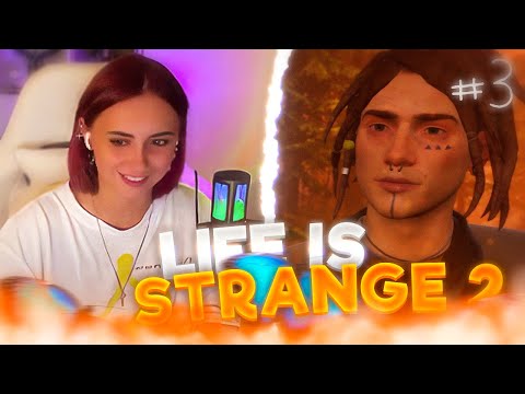 Видео: КСЮША ПРОХОДИТ LIFE IS STRANGE 2 #3