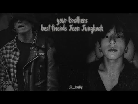 Видео: 11 part. |Чон Чонгук лучший друг твоего брата|65+|