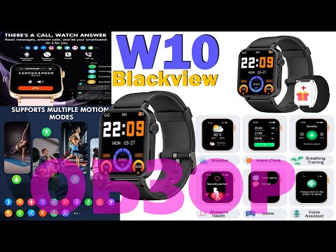 Видео: Обзор Blackview W10, "спортивных Смарт-часов" с Bluetooth, IP68, вызовами, cенсорным экраном 1,69'