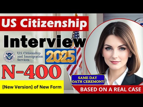 Видео: Новое 2025 г., настоящее собеседование на получение гражданства США, собеседование и тест на нату...