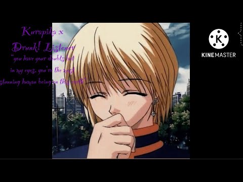 Видео: (ASMR) Курапика x Пьяный! Слушатель (по запросу!)