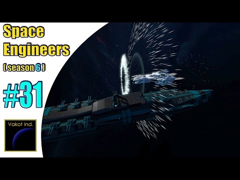 Видео: Space Engineers (S6) #31 "Только вперед!"