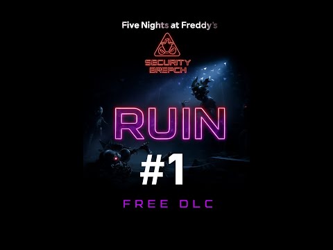 Видео: фнаф 9 DLC заброшенный пица плекс Five Nights at Freddy’s: Security Breach – Ruin. #1