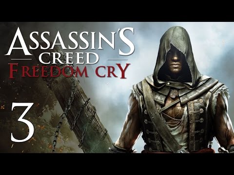 Видео: Assassin's Creed 4: Freedom Cry - Прохождение на русском [#3] | PC