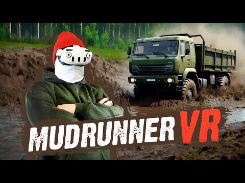 Видео: Обзор MudRunner VR