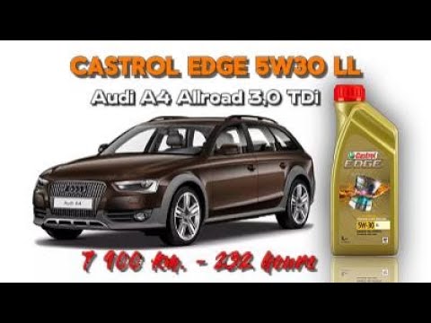 Видео: Castrol Edge 5w30 LL (отработка из Audi A4 Allroad 3,0 TDi, 7 900 км., 232 моточаса).