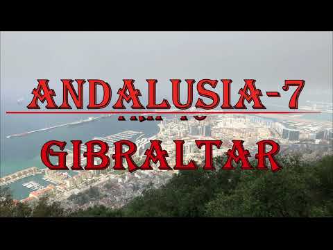 Видео: Андалусия-7, Гибралтар. Gibraltar.