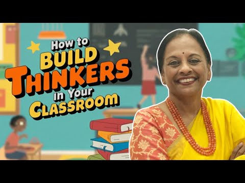 Видео: Как воспитать мыслителей в классе | Стратегии формирования идей | Уша Пандит