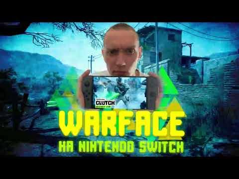 Видео: типа обзор Warface на Nintendo Switch в 2024 году!