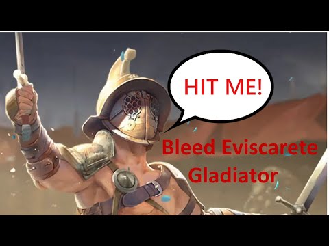 Видео: Bleed Eviscerate&Lacerate Gladiator гайд