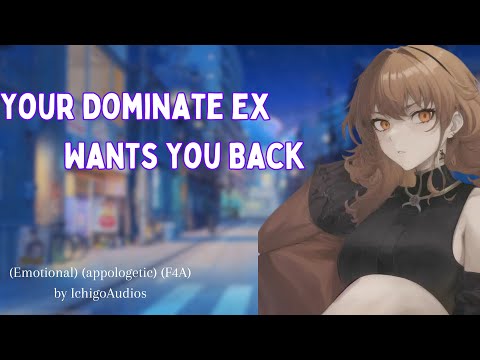 Видео: Твой бывший доминант хочет вернуть тебя (эмоционально) (F4A)