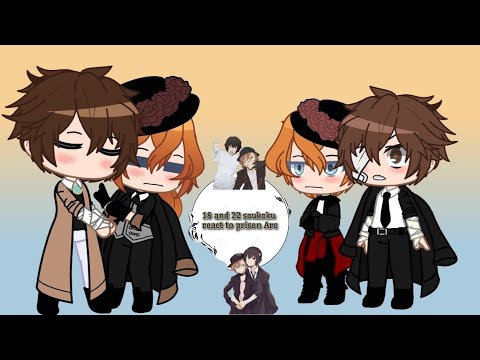 Видео: Соукоку 18 и 22 реагируют на тюремную арку || сукоку|| ||БСД ГКРВ||