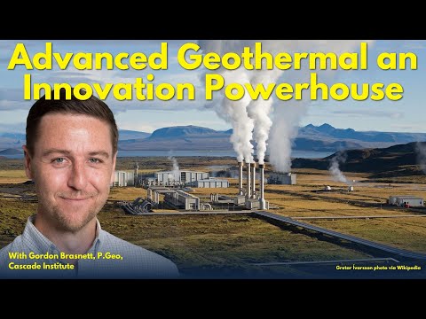 Видео: Канадская геотермальная энергетика мирового класса, готовая к выходу на мировые рынки