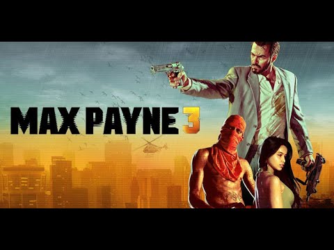Видео: MAX PAYNE 3 #1 | НАЧАЛО