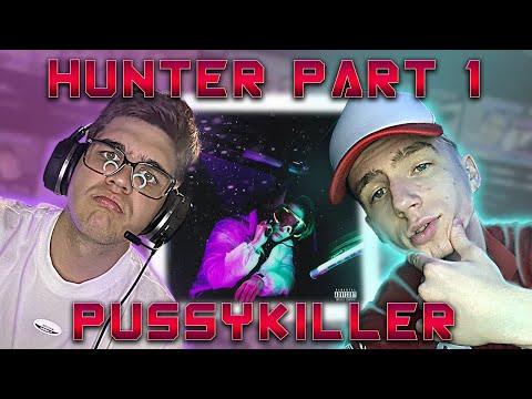 Видео: 💘PUSSYKILLER - HUNTER (PART 1) | РЕАКЦИЯ EZGRELL #pussykiller💘