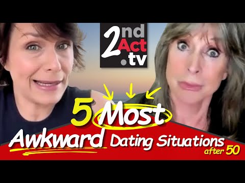 Видео: Знакомства для тех, кому за 50: 5 самых неловких (и распространенных) ситуаций на свиданиях 😬 Что...