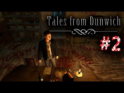 Видео: Прохождение Tales from Dunwich. Episode 1. Серия #2
