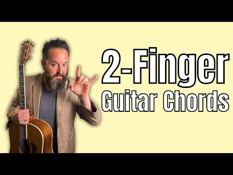 Видео: 4 гитарных аккорда, которые используют всего 2 пальца!