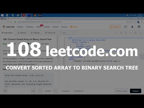 Видео: Разбор задачи 108 leetcode.com Convert Sorted Array to Binary Search Tree. Решение на C++