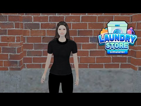 Видео: Это точно её сестра "Laundry Store Simulator" №13