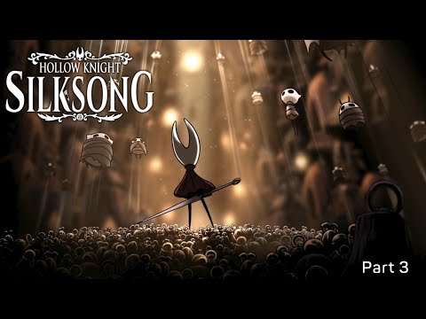 Видео: ВСЕ ВЫШЕ И ВЫШЕ ! | Прохождение Hollow Knight: Silksong часть 3
